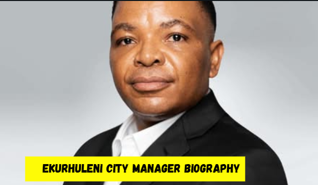 ekurhuleni city manager biography